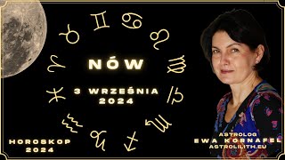 🌘🌑🌒 NÓW W PANNIE  3 września 2024  HOROSKOP  ASTROLOGIA  WTOREK [upl. by Kev]