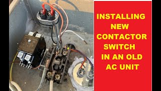 Installing A New Contactor Switch In An Older AC Unit  Backyard HVAC Repair [upl. by Eityak]