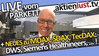 MDAX SDAX TecDAX  Delivery Hero Stada Siemens Healthineers DWS Aumann  aktienlust [upl. by Botsford]