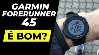 GARMIN FORERUNNER 45 é Bom Vale a Pena Comprar [upl. by Ena]