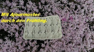 235Mit Ajoumuster durch den FrühlingStricken für AnfängerStricktipps [upl. by Gaston]