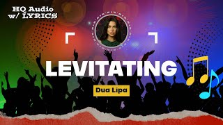 LEVITATING – HQ Audio with Lyrics  Dua Lipa 2020 [upl. by Garlaand]