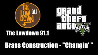 GTA V GTA 5  The Lowdown 911  Brass Construction  quotChangin quot [upl. by Ayekahs]