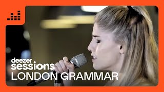 London Grammar  Deezer Sessions [upl. by Publus]