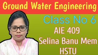 Ground Water engineering  AIE 409 Selina Banu mem HSTU Class no 6 [upl. by Hitoshi]