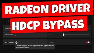 How To Bypass Or Disable HDCP Video amp Capture Protection AMD Adrenalin Software amp Hardware [upl. by Hjerpe649]