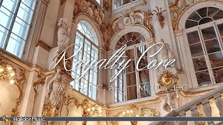 Royalty Core Classical Music [upl. by Rudman635]