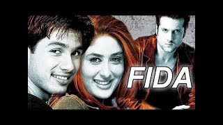 FIDA HD Hindi Full Movie  Fardeen Khan  Kareena Kapoor  Shahid Kapoor  With Eng Subtitles [upl. by Iny]