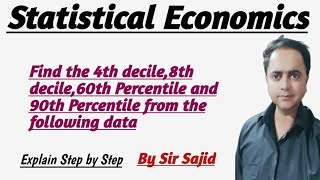 Find the 4th decile8th decile60 Percentile and 90th Percentile Economics With Sajid•• [upl. by Yevad670]