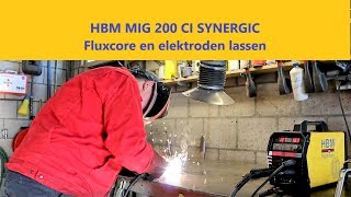 HBM MIG 200 CI Synergic elketroden en fluxcore lassen [upl. by Vadim]