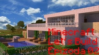 Minecraft Lets Build 02 část 2 Moderní vila [upl. by Georgi]