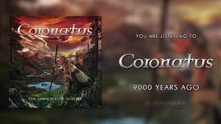 CORONATUS  9000 Years Ago Song Stream [upl. by Nolak]