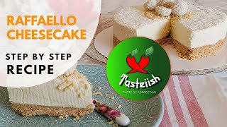 How to make Raffaello Cake  Almond Coconut  Nobake  Tasteiish [upl. by Asiaj]