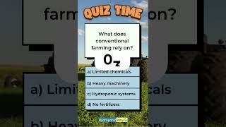 Key Reliances of Conventional Farming hydroponicway hydroponics shorts quiz quiztime farming [upl. by Willner]