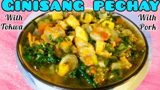 THE BEST RECIEPE OF PECHAY  GINISANG PECHAY WITH TOKWA AND PORK  OWN STYLE  HOW TO COOK [upl. by Shepperd]