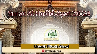 SURAT AL HADID AYAT 2024 Ustadz Fitroh Alawi [upl. by Aikimat]