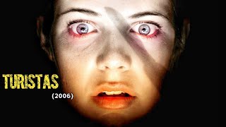 Turistas 2006 Full Slasher Movie Explained  6 Tourists Trapped In psycho Doctor [upl. by Nagek]