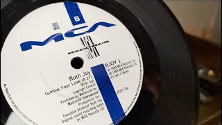 Gimme Your Love  Ruth Joy  1989 MCA 45rpm Vinyl Single  1984 Sony PSQ3a Turntable  Mantronik [upl. by Nerraw422]