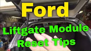 Ford LiftgateTrunk Module Reset Tips [upl. by Gnuh]