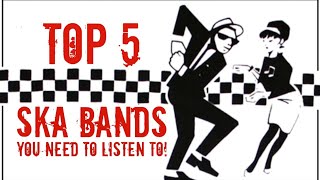 TOP 5 SKA BANDS You Should Be Listening To [upl. by Ebenezer]