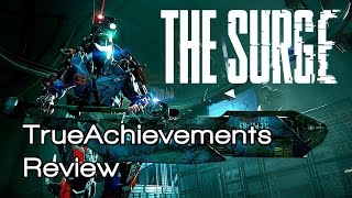 The Surge  TrueAchievements Review [upl. by Roarke]