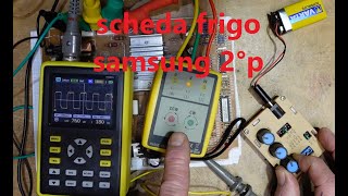 scheda frigo samsung 2°parte [upl. by Cock232]