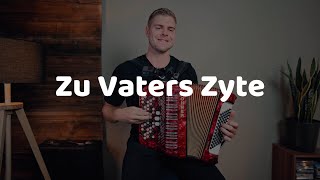 Zu Vaters Zyte Handorgel lernen [upl. by Alexio]