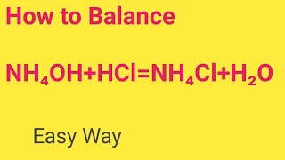 NH4OHHClNH4ClH₂O Balanced EquationAmmonium hydroxide Hydrochloric acid Balanced Equation [upl. by Germin]