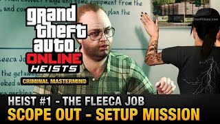 GTA Online Heist 1  The Fleeca Job  Scope Out Criminal Mastermind [upl. by Polad]