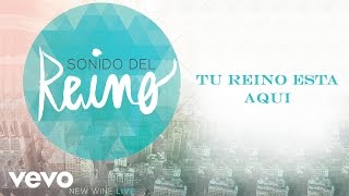 New Wine  Tu Reino Esta Aqui [upl. by Hubie794]