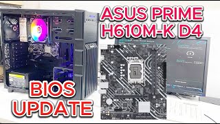 How to Update BIOS on ASUS PRIME H610MK D4  StepbyStep Guide [upl. by Montgomery597]