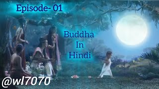 Buddha Episode 1 1080 HD Full Episode 155  Buddha Episode 01 [upl. by Havelock]