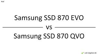 Samsung SSD 870 EVO vs Samsung SSD 870 QVO – Comparison Differences Pros and Cons [upl. by Haldane]