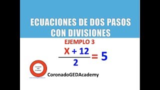 Ecuaciones algebraicas de dos pasos con divisiones [upl. by Ileak]