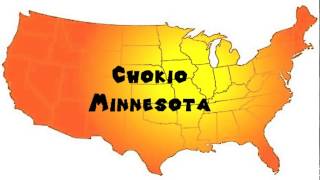 How to Say or Pronounce USA Cities — Chokio Minnesota [upl. by Nagirrek429]