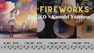 Fireworks  DAOKO X Kenshi Yonezu  Drum Sheet [upl. by Gokey]