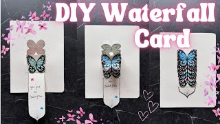 DIY Waterfall Card Tutorial 💌💞🦋  Easy Handmade Greeting Card [upl. by Hcahsem95]