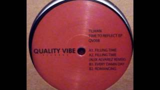 Tilman  Filling Time Alix Alvarez Remix [upl. by Indys]