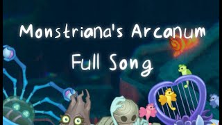 Monstrianas Arcanum Full Song Update 1 [upl. by Acinaj178]