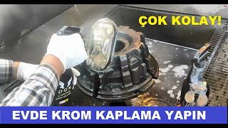 KROM KAPLAMA NASIL YAPILIR ARTIK Ã‡OK KOLAY  EVDE NÄ°KELAJ KAPLAMA DGN Krom Kaplama [upl. by Jacobba135]