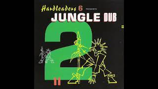 Various  Hardleaders Vol 6 Jungle Dub 2 1995 [upl. by Nagiem]