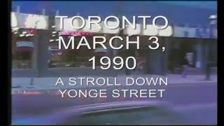 TORONTO  MARCH 3 1990 A stroll down Yonge Street [upl. by Alyakem]