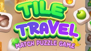 Tile Travel Match Puzzle Game Mobile Game  Gameplay Android [upl. by Eihcra57]