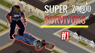 RECLUTANDO SOBREVIVIENTES  Super Survivors Project Zomboid 1 [upl. by Nosle479]