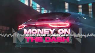 Elley Duhé amp Whethan  Money On The Dash  M4CSON REMIX [upl. by Ashelman300]