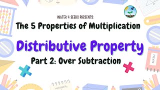 Distributive Property  Over Subtraction  The 5 Properties of Multiplication  Math Homework Help [upl. by Eener960]