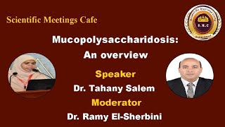 Mucopolysaccharidosis An Overview by Dr Tahany Sleem [upl. by Sido]