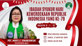 Ibadah Syukur Hari Kemerdekaan Republik INDONESIA KE79  17 Agustus 2024 [upl. by Draned]