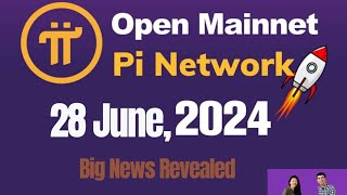 Pi Network Open Mainnet Launch Is in June 2024 🙌🔥 [upl. by Aniakudo]