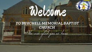 BURCHELL MEMORIAL CHURCH 10AM [upl. by Bashemeth]